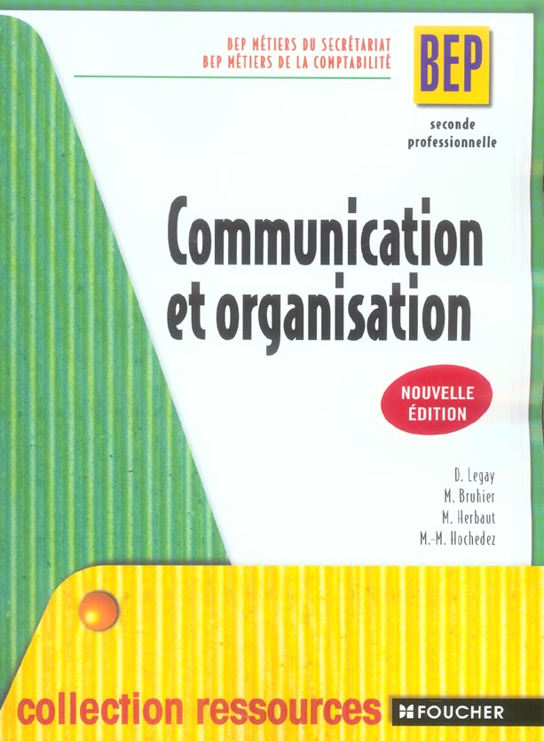 Communication/organisation 2eme annee bep (terminale bep