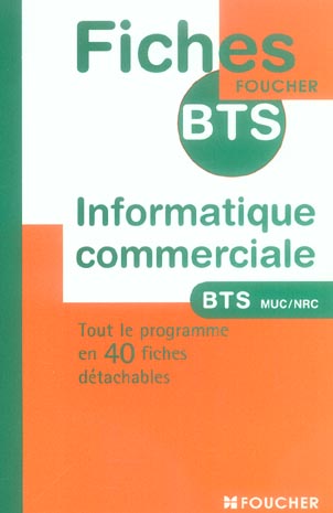 Informatique commerciale ; bts muc-nrc