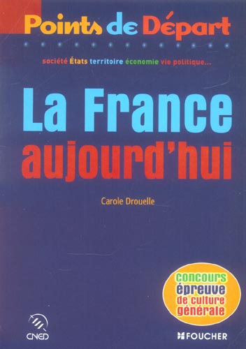 La france aujourd'hui (édition 2005)