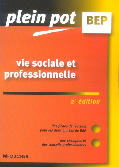 Vie sociale et professionnelle bep (2e édition)