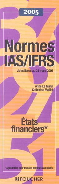 Normes ias-ifrs ; etats financiers