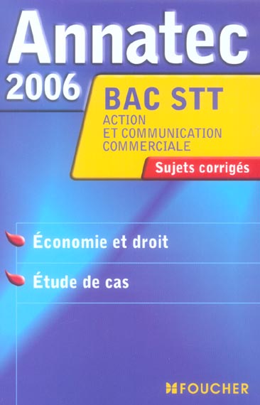 Action et communication commerciale ; eco et droit, etudes de cas (édition 2006)