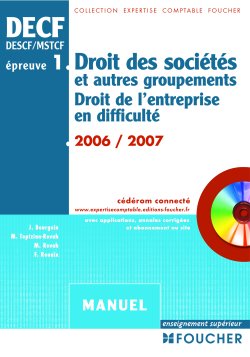 Droit des sociétés et autres groupements ; droit de l'entreprise en difficulte ; ep Tome 1 ; manuel (édition 2006-2007)