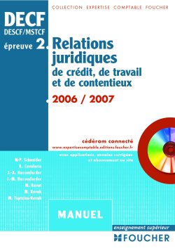 Relations juridiques de crédit, de travail et de contentieux manuel (édition 2006-2007)