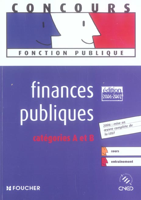 Finances publiques ; categorie a (edition 2006-2007)