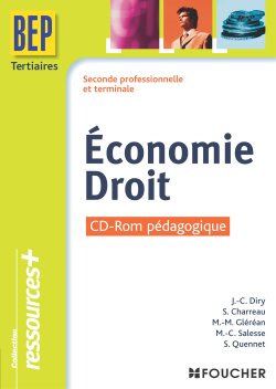 Ressources + : économie-droit ; bep tertiaires