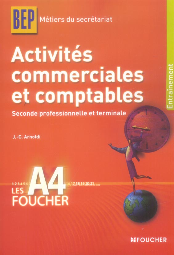 Activites commerciales et comptables ; seconde professionnele et terminale ; bep metiers du secretariat ; entrainnement