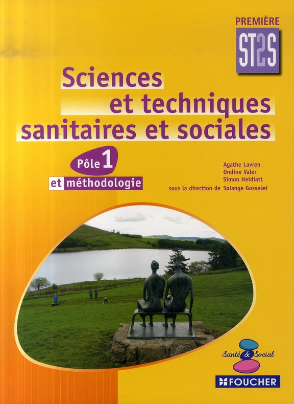 Sciences et techniques sanitaires et sociales  ; 1ère st2s