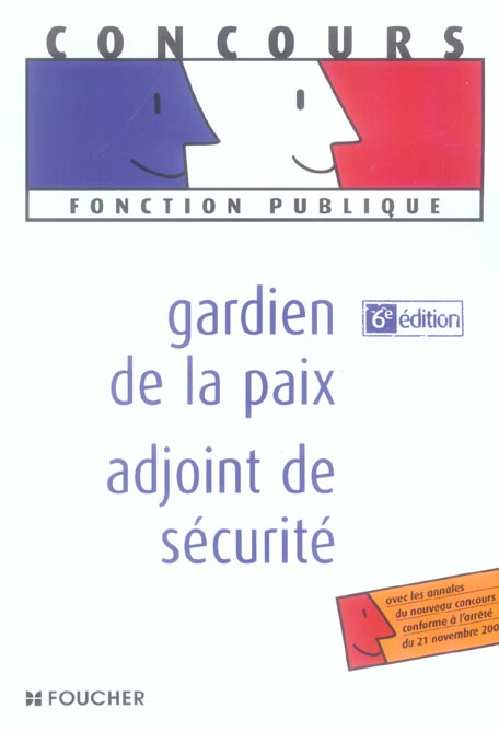 Gardien de la paix ; adjoint de securite