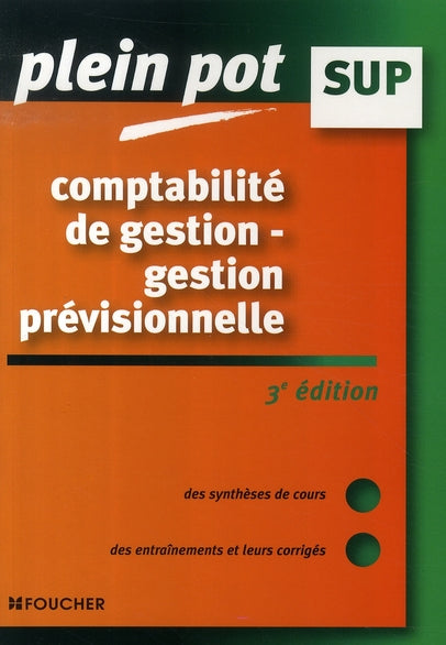 Comptabilité de gestion ; gestion prévisionnelle