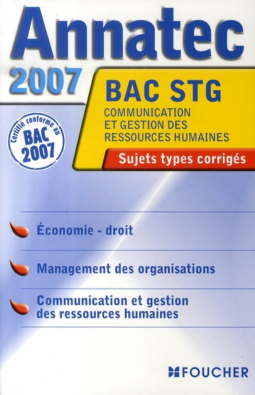 Annatec 2007 ; communication et gestion des ressources humaines ; bac stg