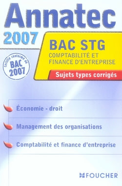 Annatec 2007 ; comptabilité et finance d'entreprise ; bac stg