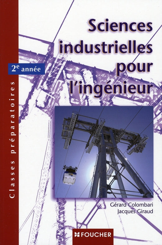Sciences industrielles pour l'ingénieur ; classes préparatoires 2ème année