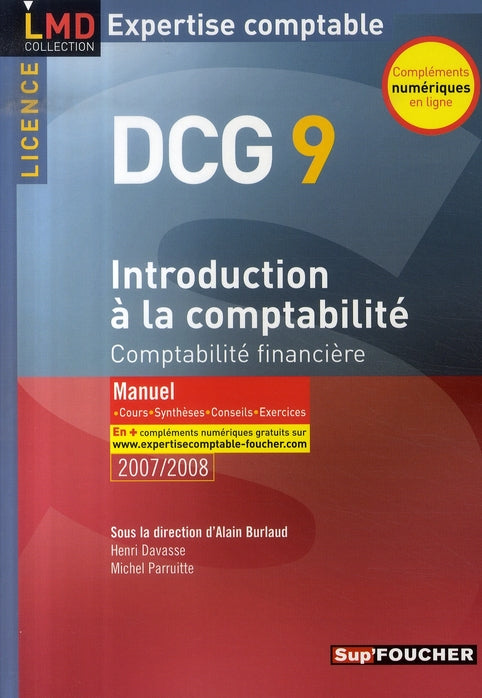 Introduction à la comptabilité, comptabilité financière ; dcg 9