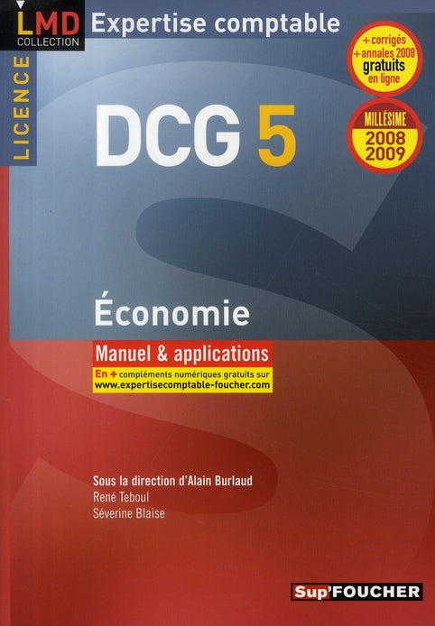 Economie - licence dcg 5 manuel et applications edition 2008-2009