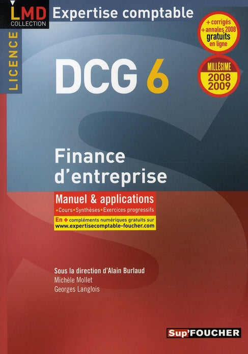 DCG 6 ; finance d'entreprise ; manuel et applications (édition 2008/2009)