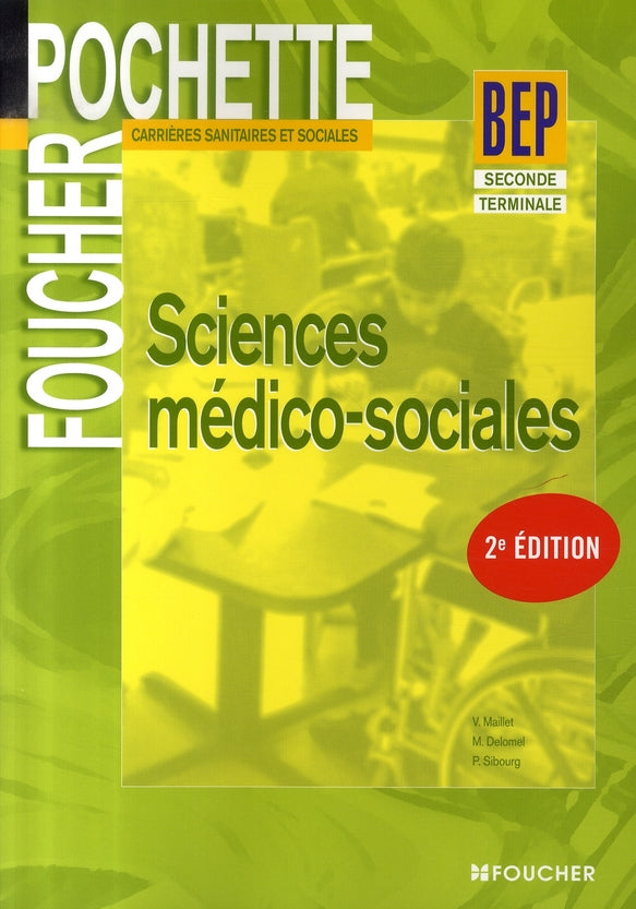 Sciences médico-sociales ; bep