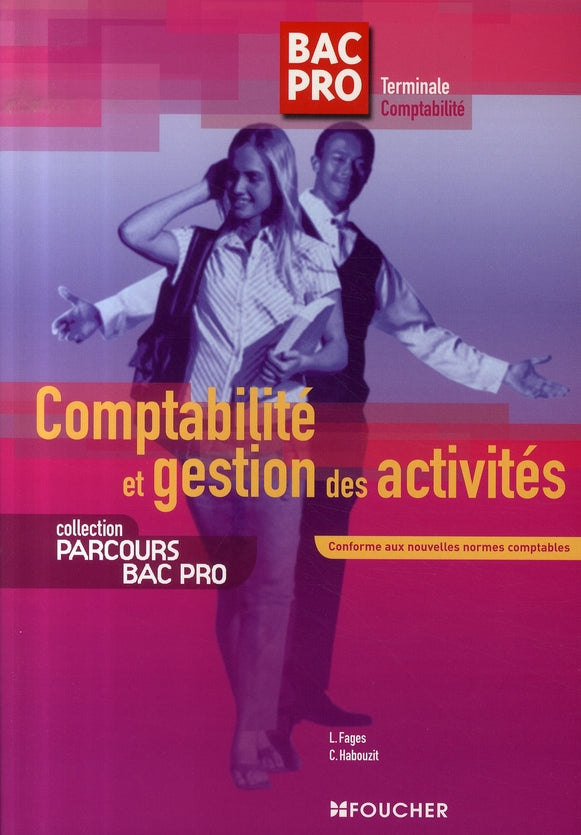 Comptabilité et gestion des activités ; bac pro terminale comptabilité