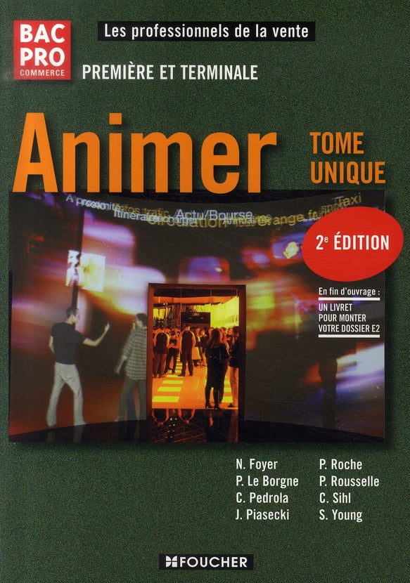 Animer ; bac pro commerce première et terminale