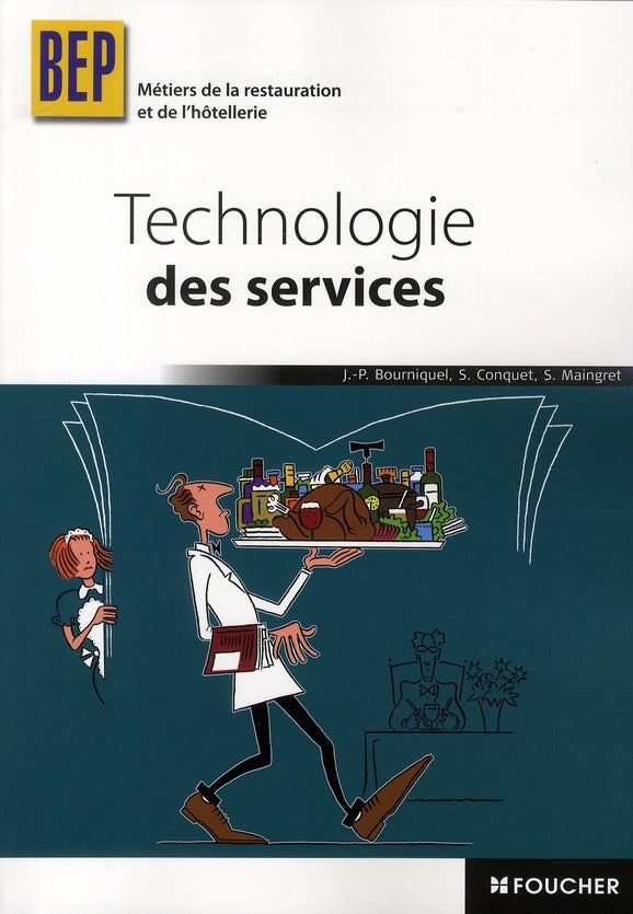 Technologie des services ; BEP hotellerie