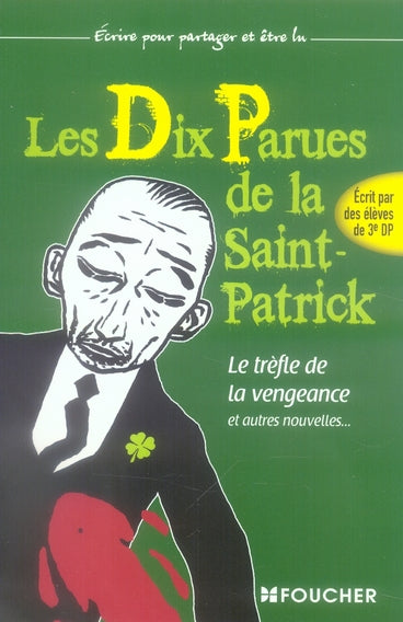 Les dix parues de la saint-patrick Tome 2