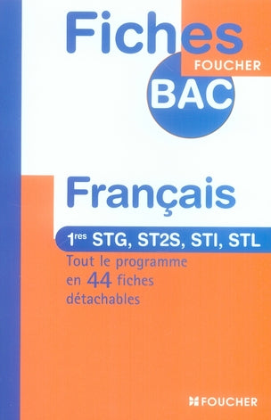 Français ; 1ères STG, STI, STL, SMS, ST2S