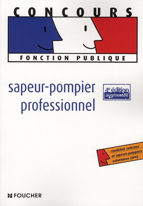 Sapeur pompier professionnel, 2e classe (3e édition augmentée)