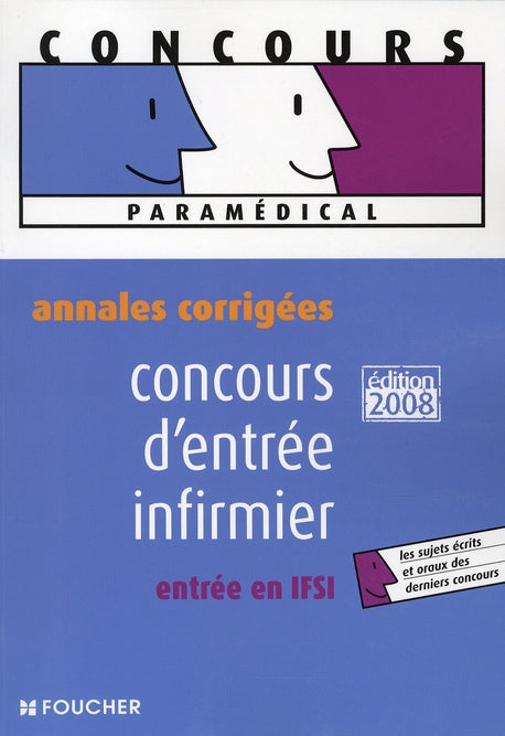 Annales corrigées ; concours d'entrée en IFSI