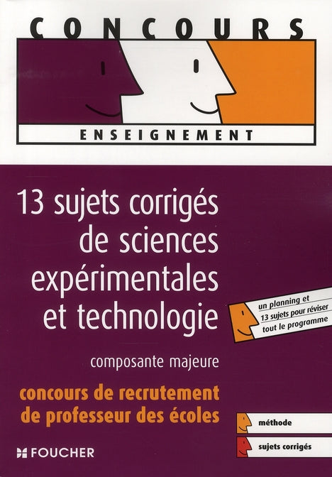 Professeur des écoles ; 13 sujets sciences expériences et techniques
