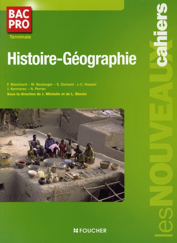 Les nouveaux cahiers : histoire-géographie ; terminale professionnelle ; livre pochette