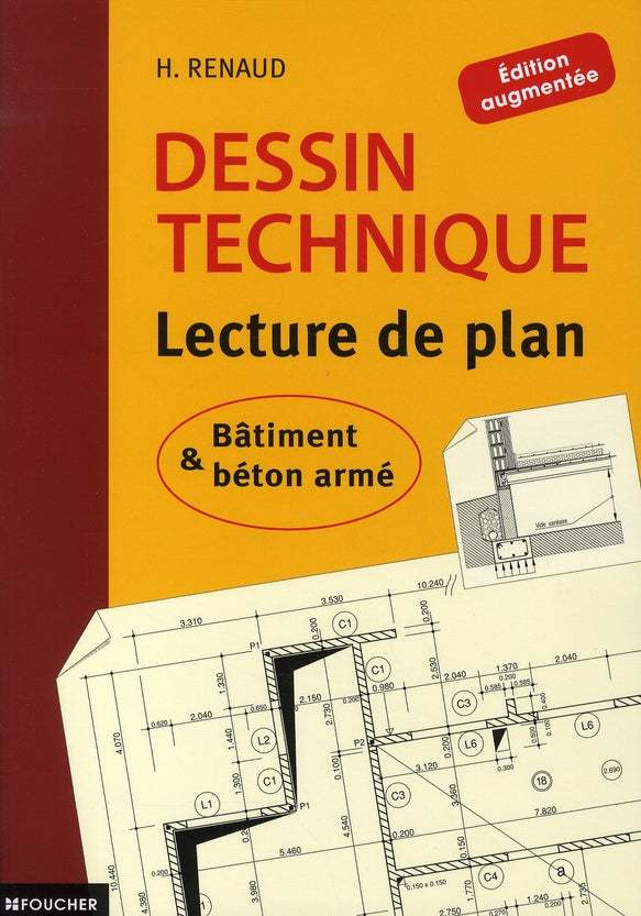 Dessin technique ; lecture de plan ; bâtiment & béton armé