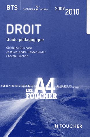 A4 foucher droit bts 2 edition 2009-2010 g.p