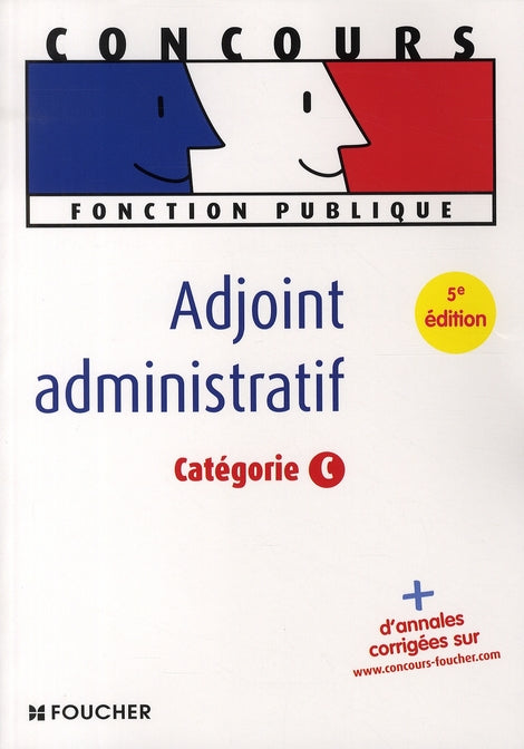 Adjoint administratif catégorie C (5e édition)