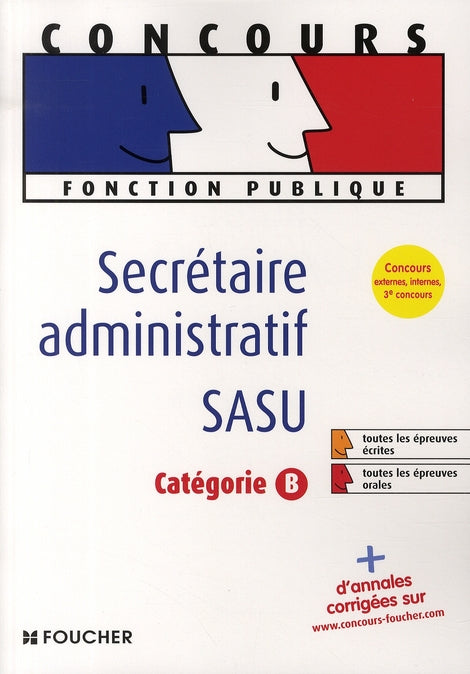 Secrétaire administratif SASU ; catégorie B