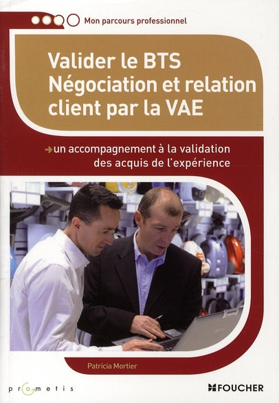 Valider le BTS négociation relation client par la V.A.E.