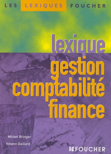 Lexique de gestion, comptabilité, finance