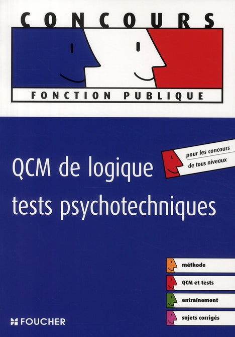 QCM de logique ; tests psychotechniques
