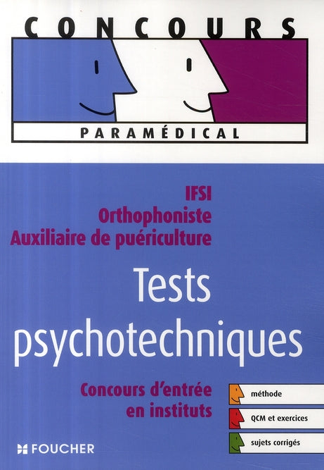 Concours paramédical auxiliaire de puériculture ; tests psychotechniques