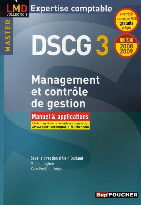 Management et contrôle de gestion ; master DSCG 3 ; manuel et applications (édition 2008/2009)