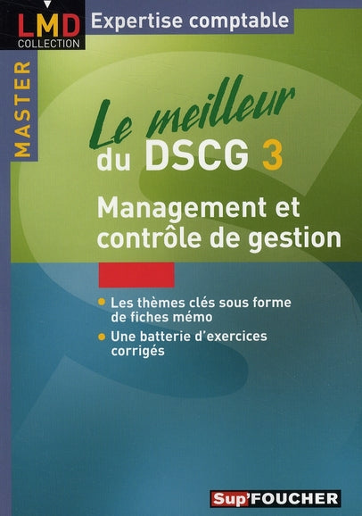 Le meilleur du dscg 3 - management et controle de gestion