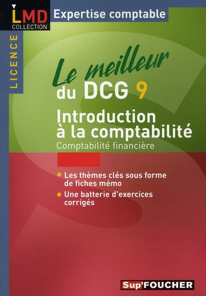 Le meilleur du DCG 9 ; introduction à la comptabilité
