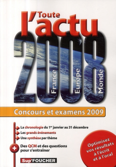 Toute l'actualité 2008 pour les concours et examens