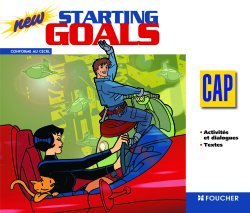 FOUCHER LANGUES ; NEW STARTING GOALS : anglais ; CAP tertiaires et industriels ; CD audio
