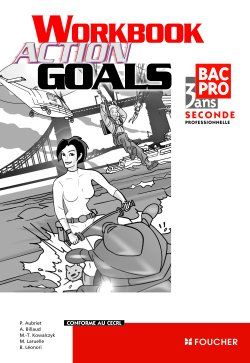 FOUCHER LANGUES ; ACTION GOALS : anglais ; bac pro 2nde professionnelle ; workbook