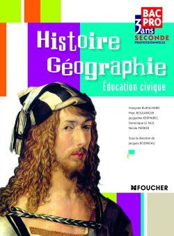 Histoire, géographie, éducation civique ; 2de professionnelle ; livre de l'élève