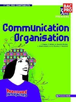 Communication ; organisation ; BAC pro 3 ans