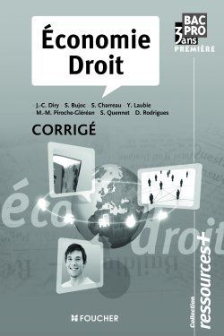 Ressources + ; Bac pro ; première année ; économie, droit ; corrigé