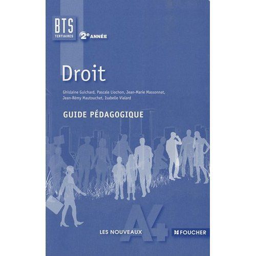 Droit ; BTS tertiaire ; 2e année ; guide pédagogique