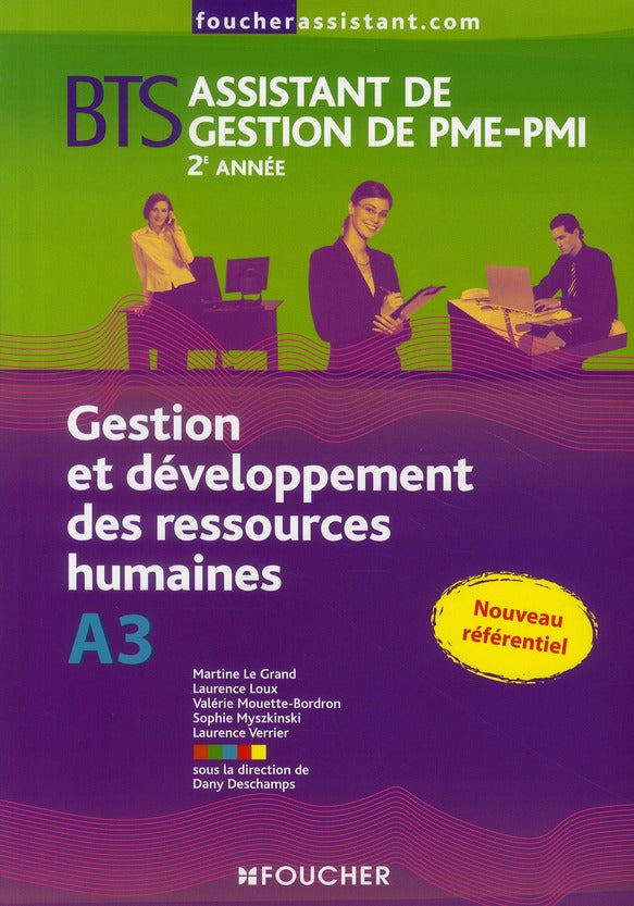 Gestion et développement des ressources humaines A3 ; BTS Assistant de gestion de PME-PMI 1ère/2ème année