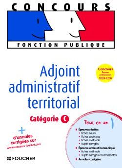 Adjoint administratif territorial ; catégorie C (édition 2009/2010)